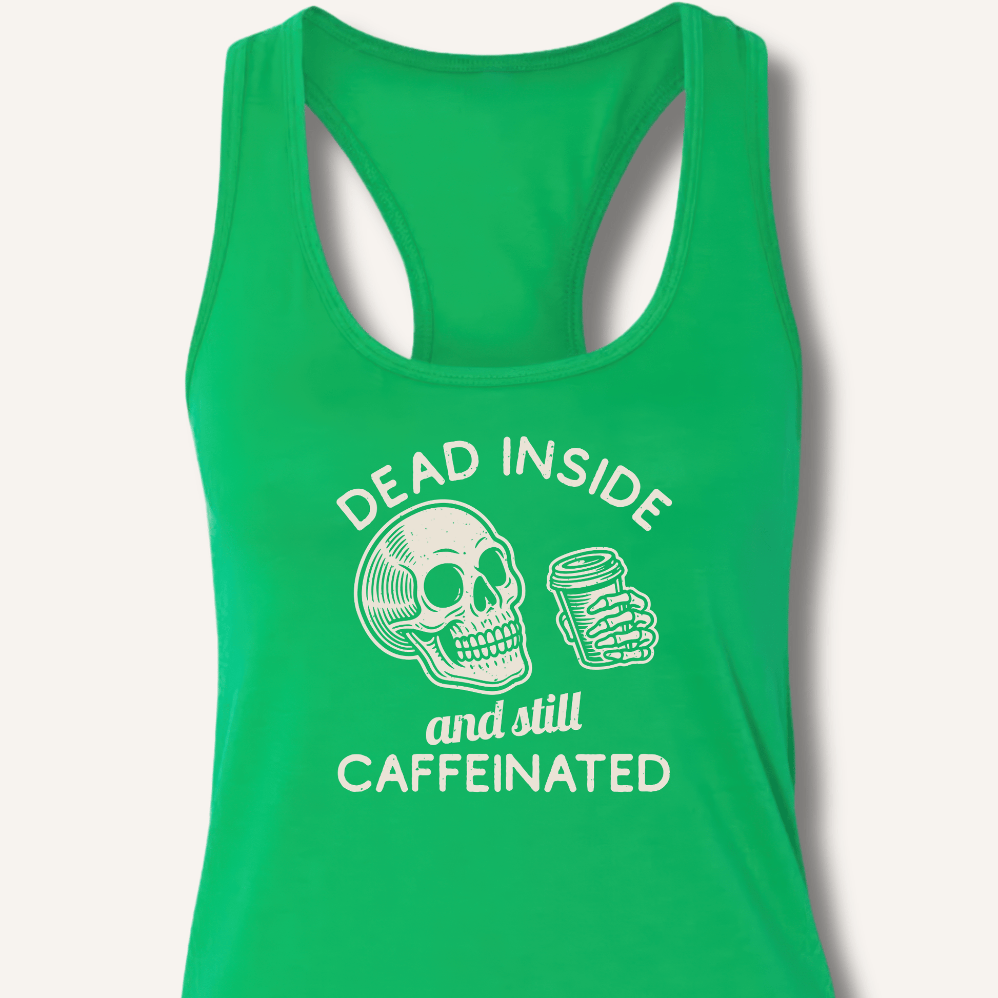Dead Inside Racerback Tank - Sip & Shirt