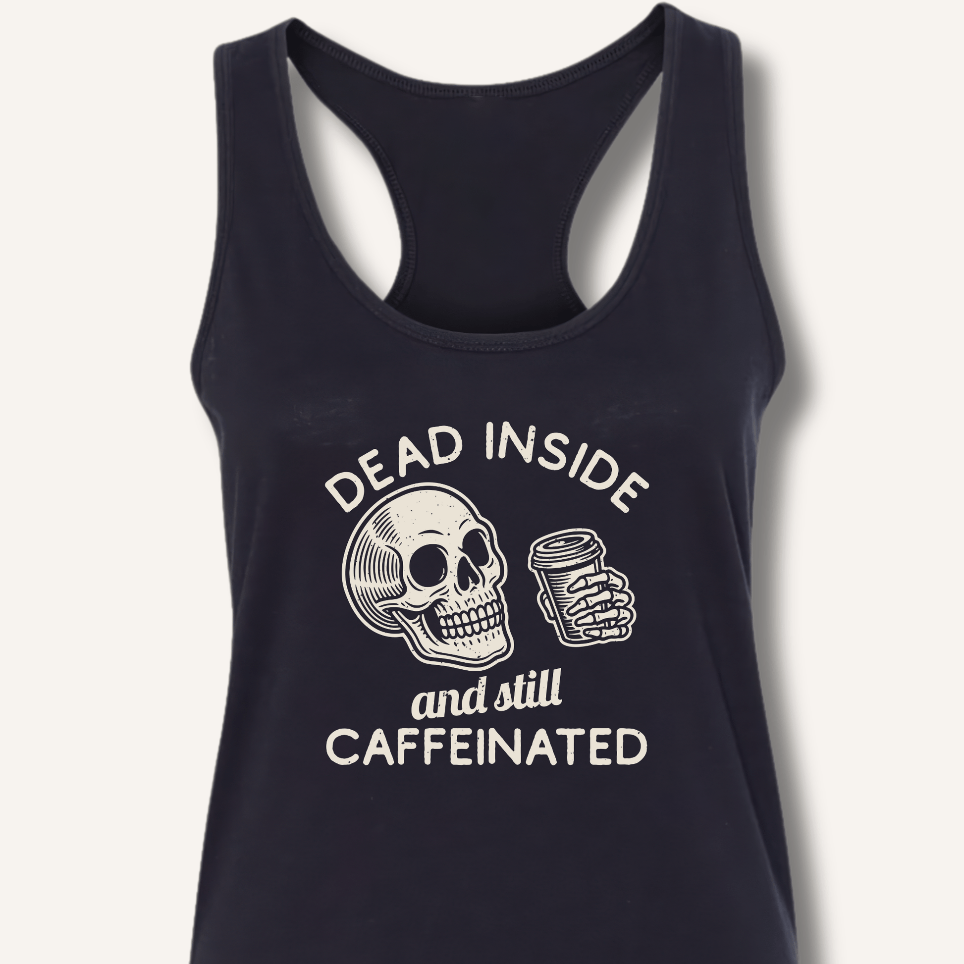 Dead Inside Racerback Tank - Sip & Shirt
