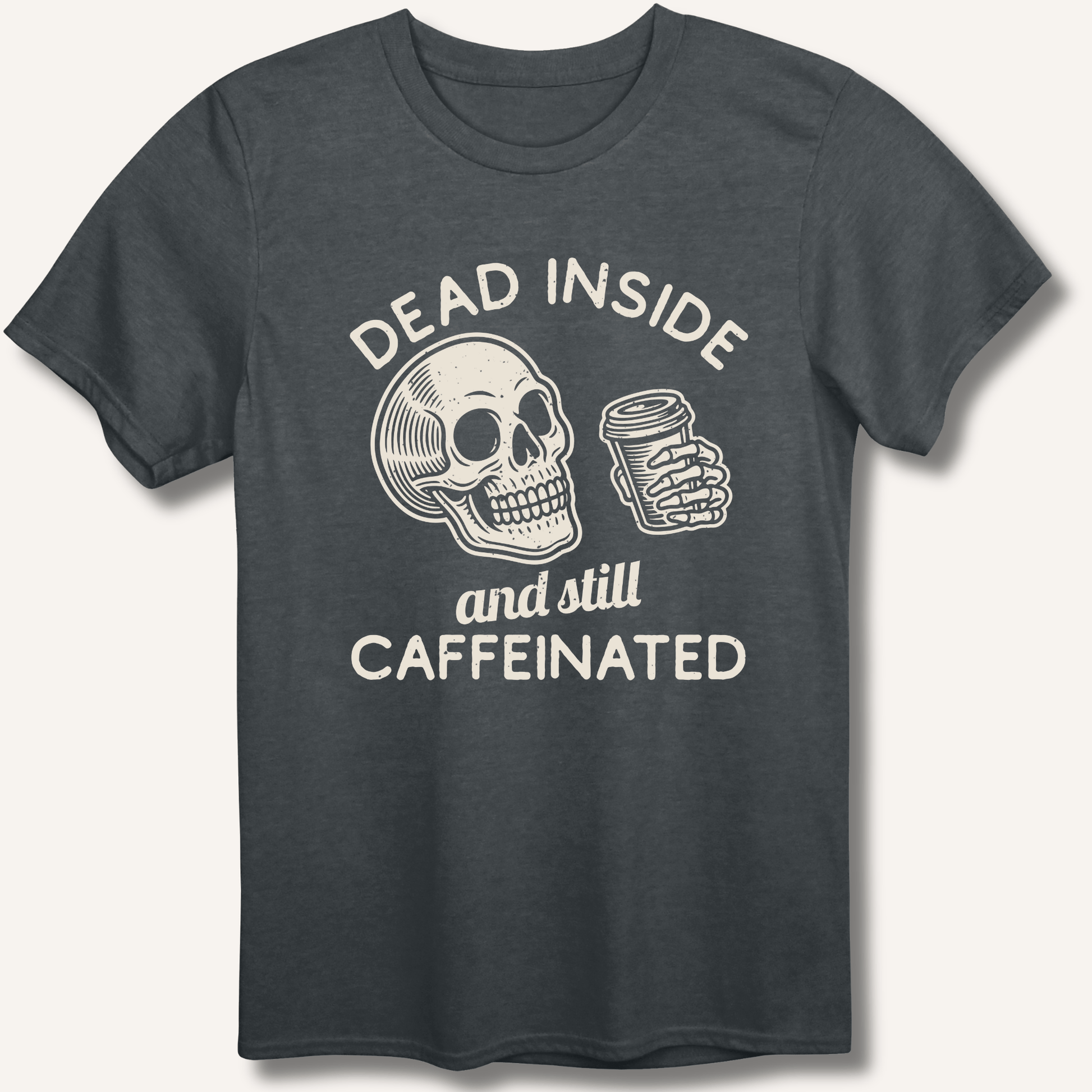 Dead Inside T-Shirt - Sip & Shirt