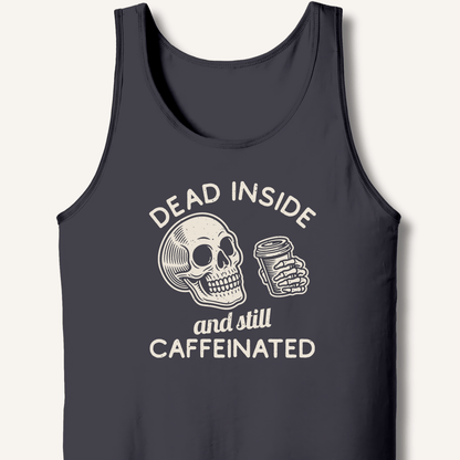 Dead Inside Tank - Sip & Shirt