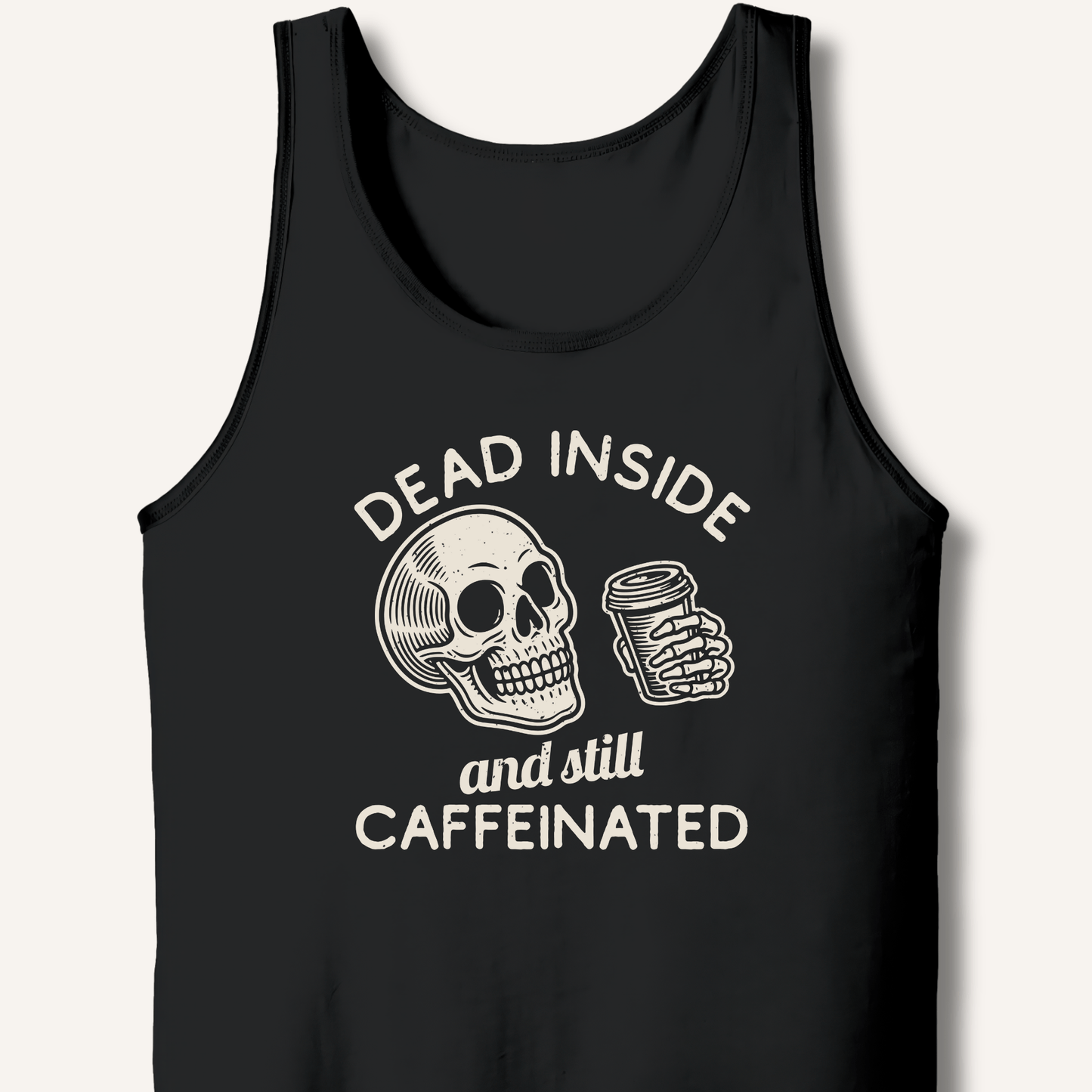 Dead Inside Tank - Sip & Shirt