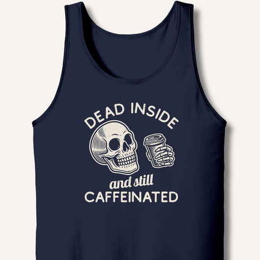 Dead Inside Tank - Sip & Shirt