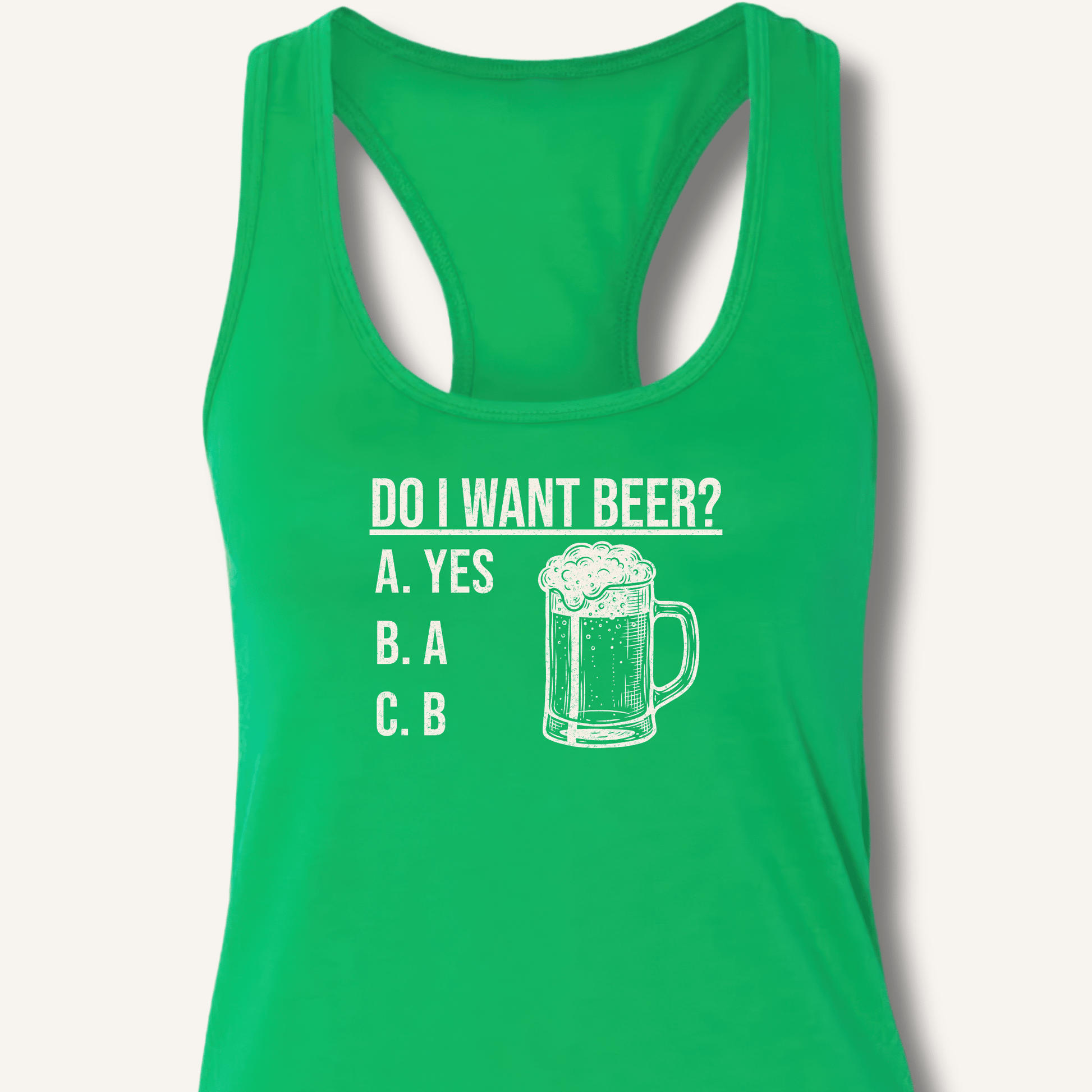 Do I Want Beer? Racerback Tank - Sip & Shirt