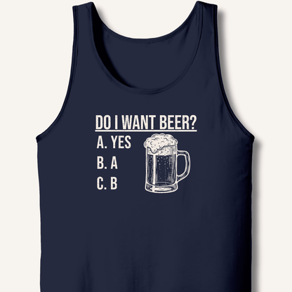 Do I Want Beer? Tank - Sip & Shirt