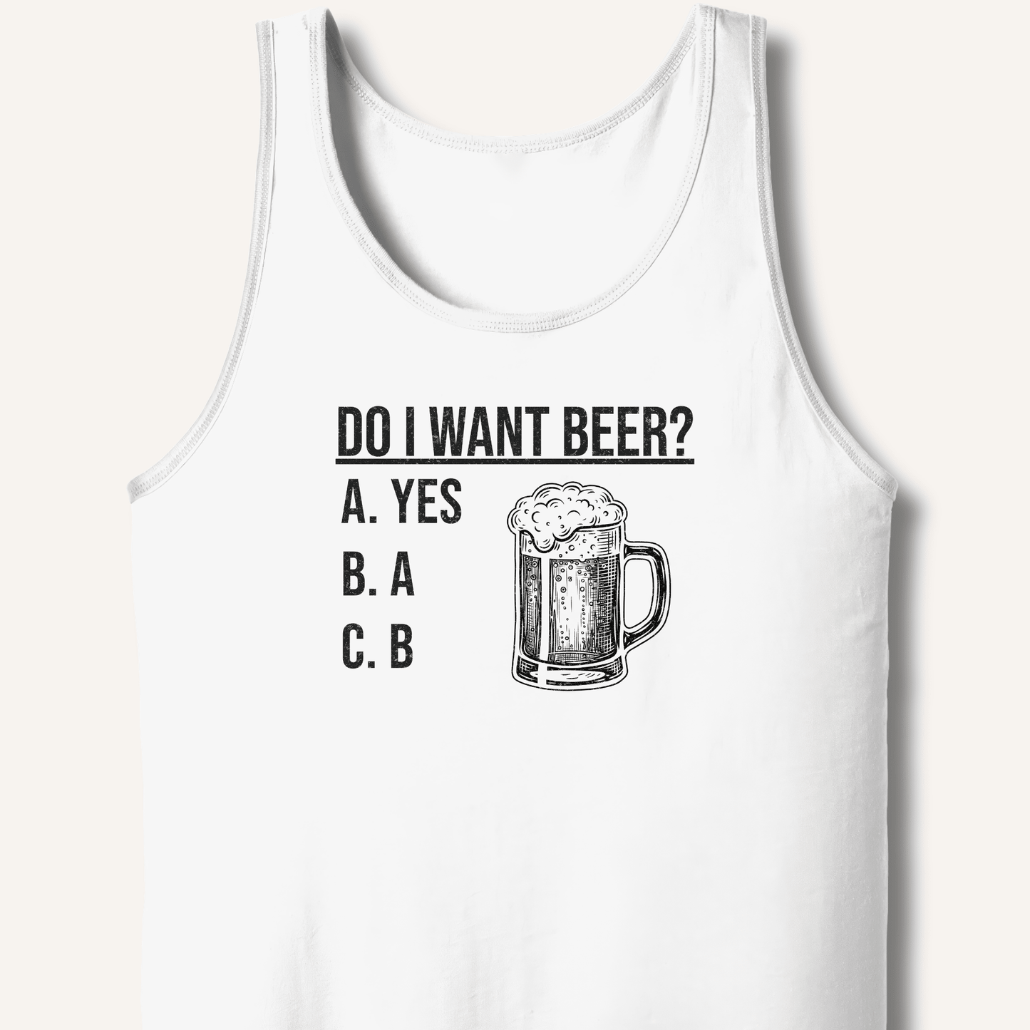 Do I Want Beer? Tank - Sip & Shirt