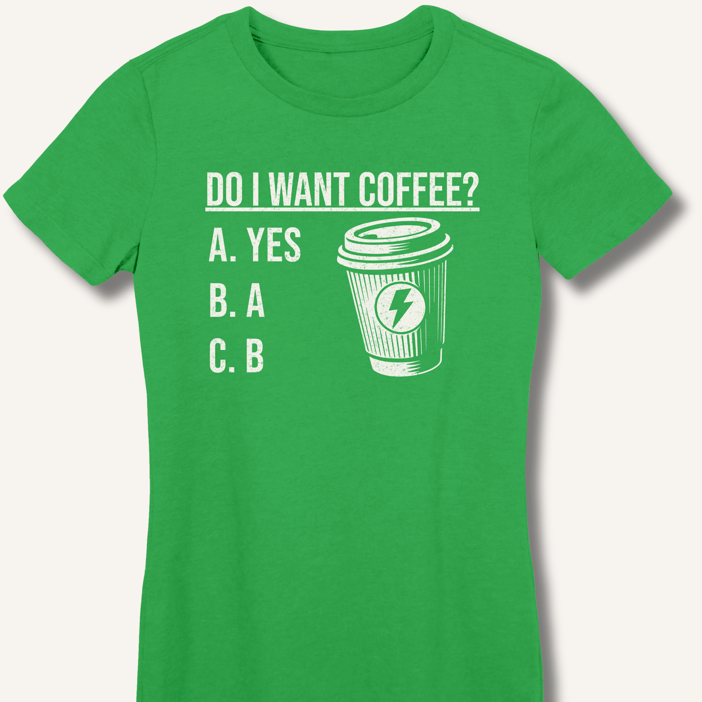 Do I Want Coffee Fitted T-Shirt - Sip & Shirt