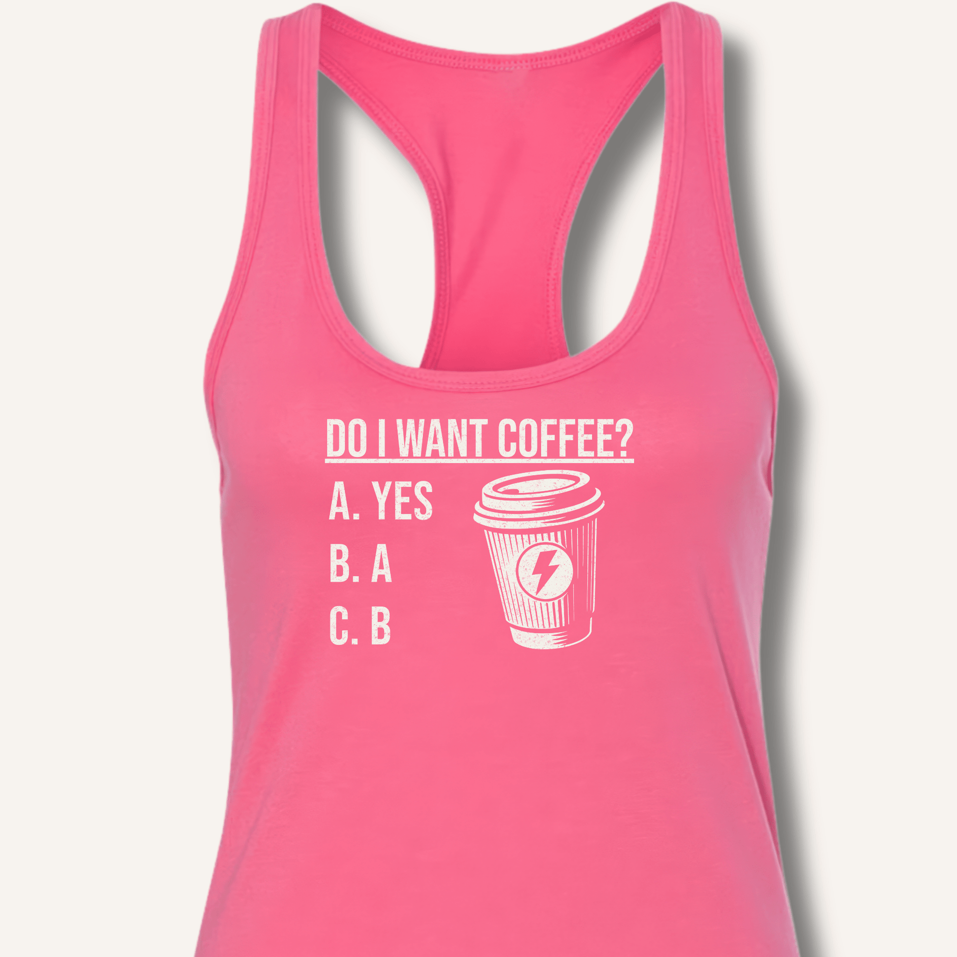 Do I Want Coffee Racerback Tank - Sip & Shirt