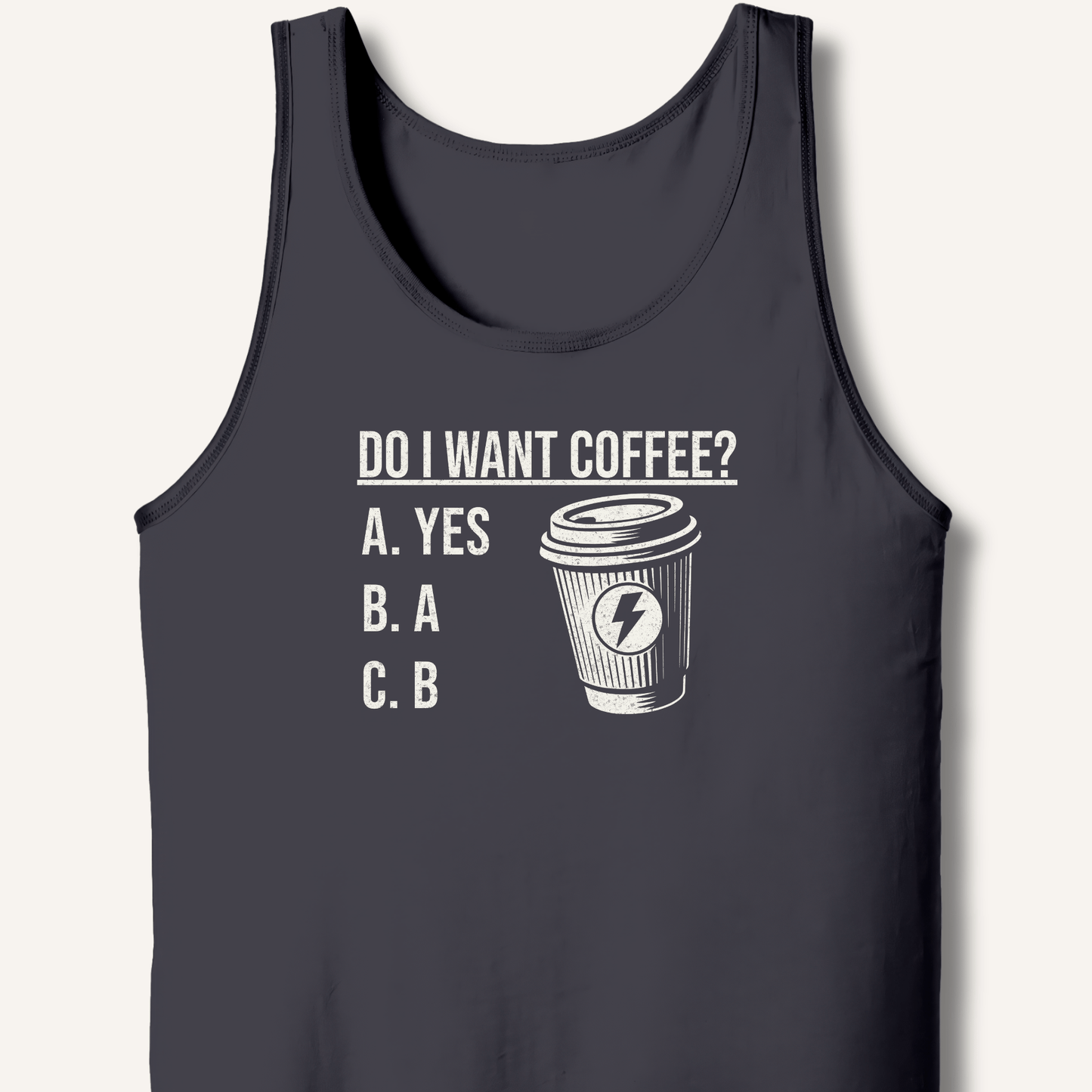 Do I Want Coffee Tank - Sip & Shirt