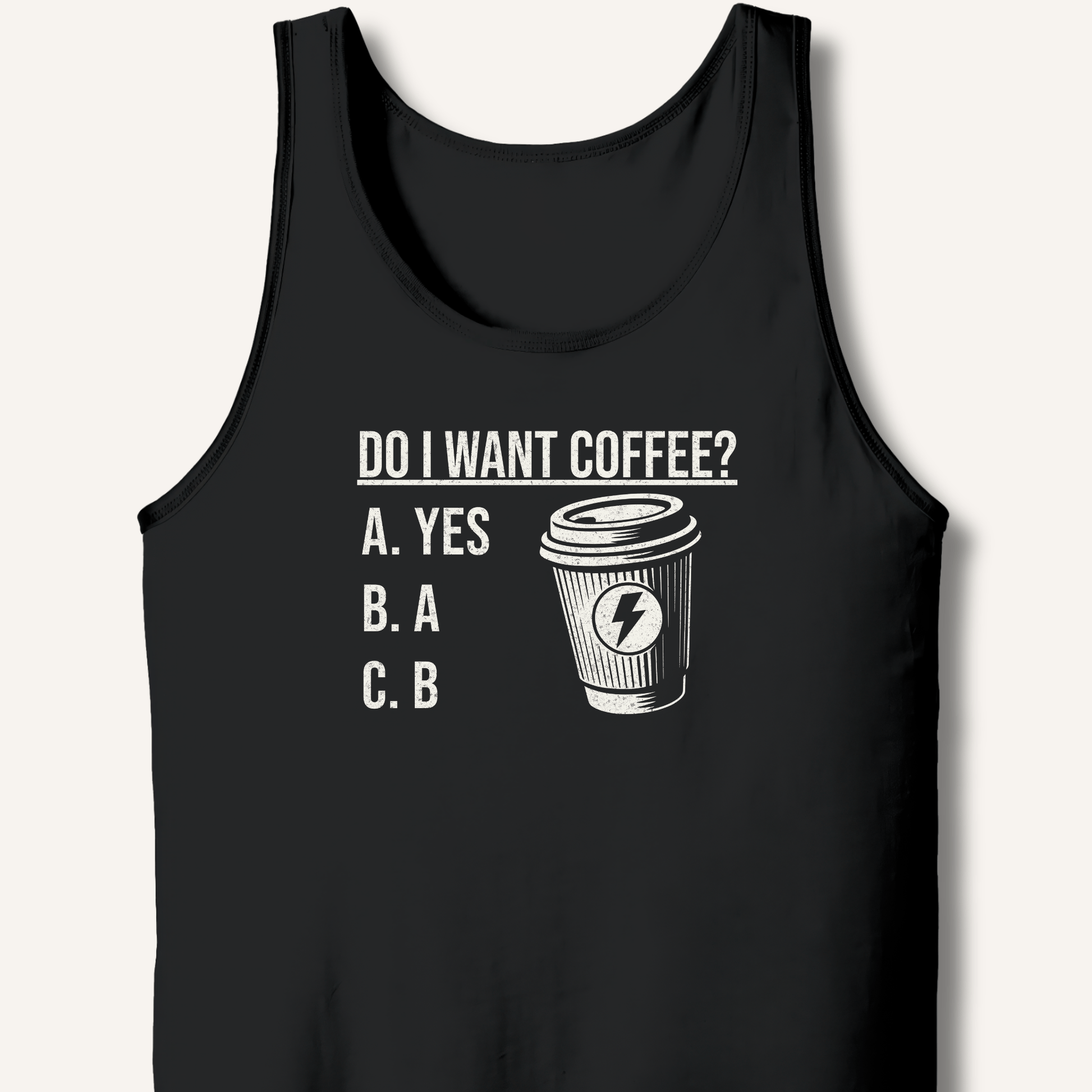 Do I Want Coffee Tank - Sip & Shirt