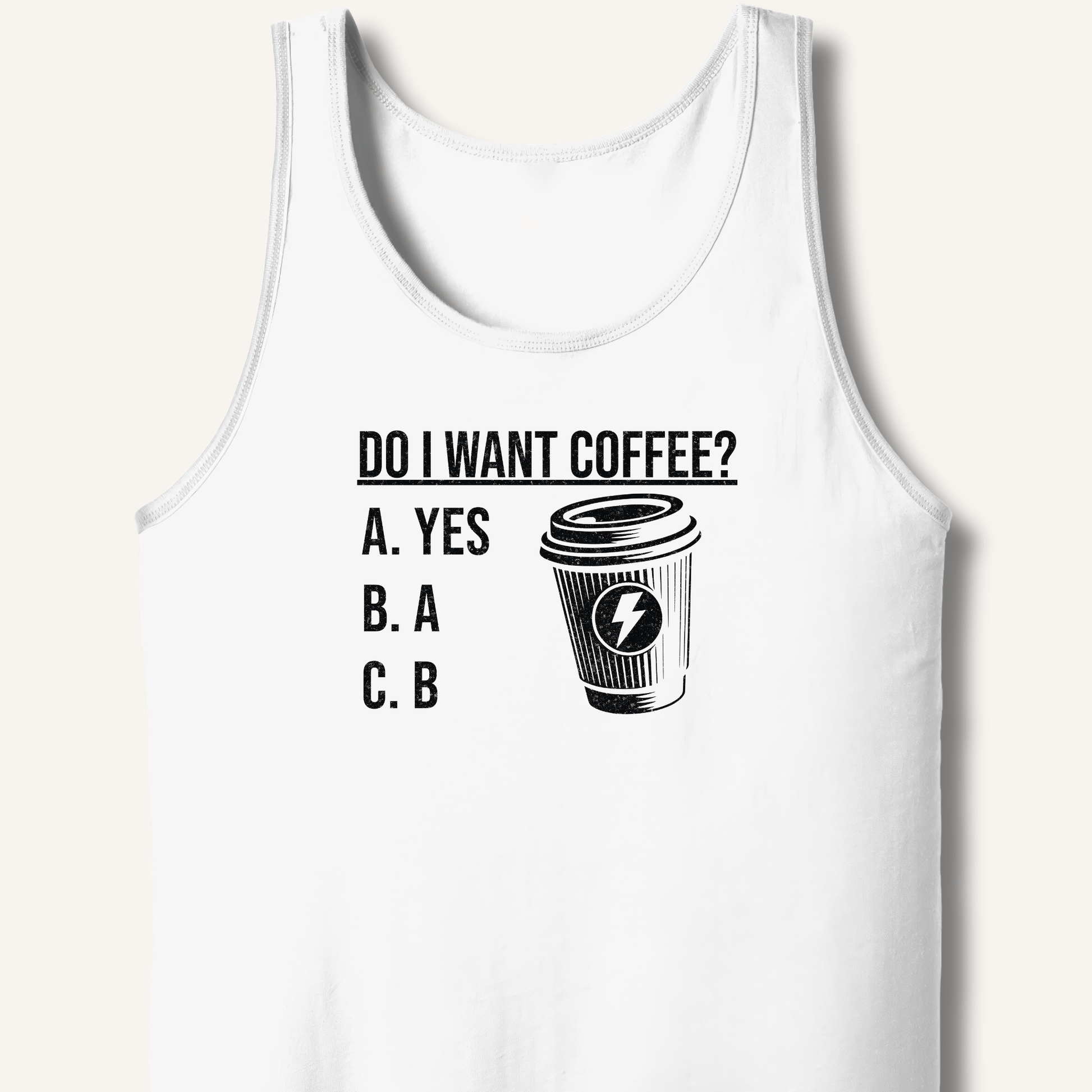 Do I Want Coffee Tank - Sip & Shirt