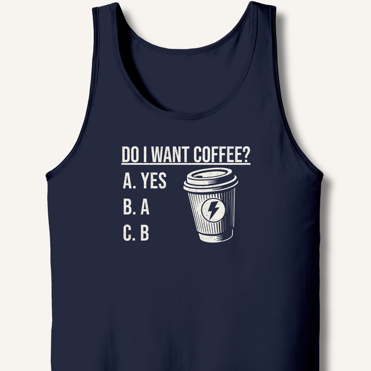 Do I Want Coffee Tank - Sip & Shirt