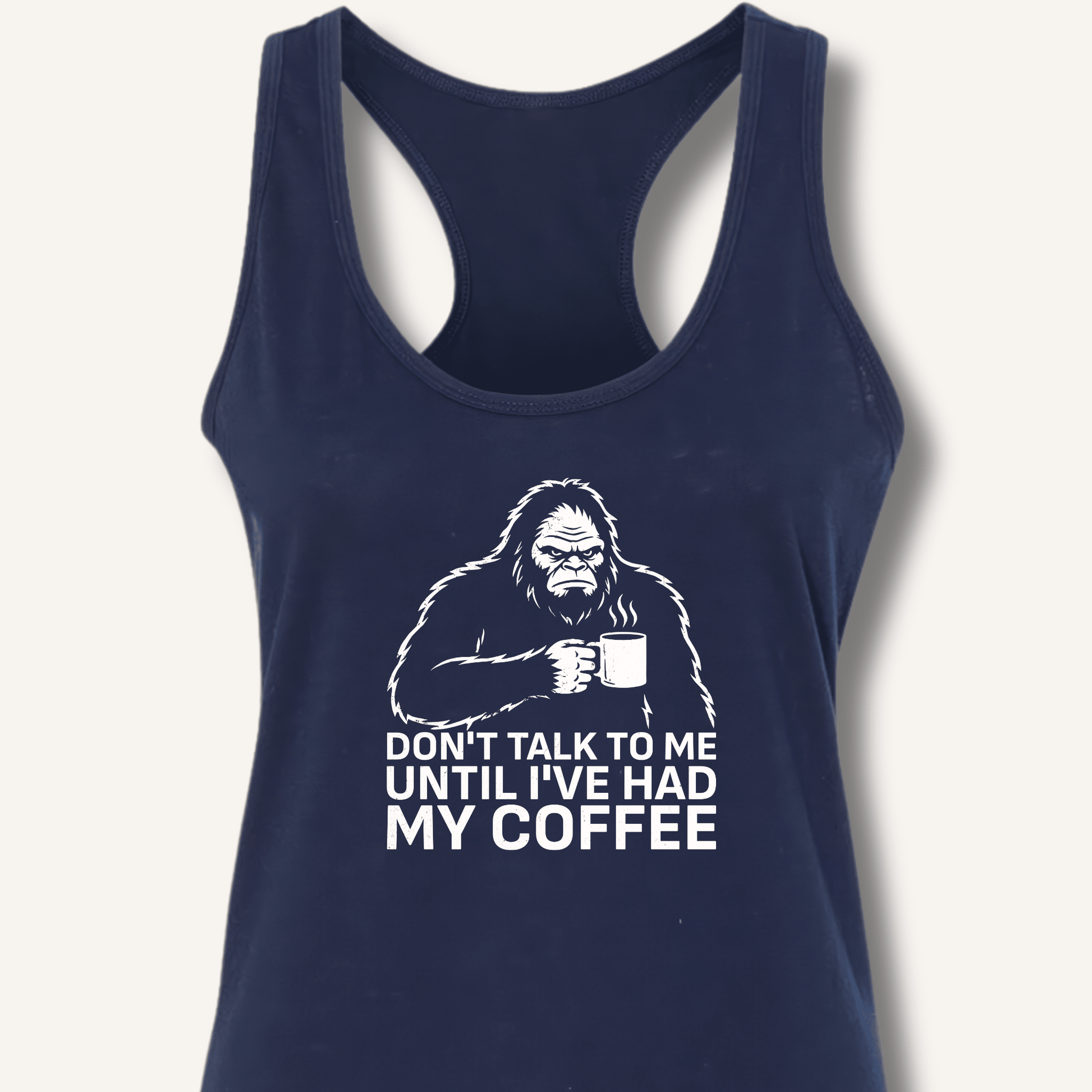 Don't Talk to Me Until I've Had My Coffee Racerback Tank - Sip & Shirt