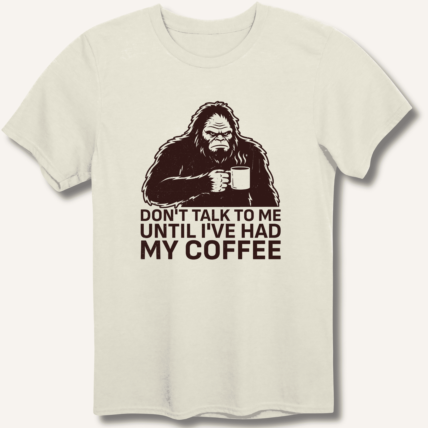 Don't Talk to Me Until I've Had My Coffee T-Shirt - Sip & Shirt