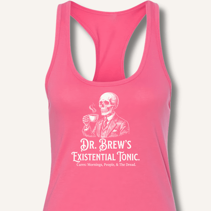 Dr. Brew’s Existential Tonic Racerback Tank - Sip & Shirt