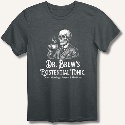 Dr. Brew’s Existential Tonic T-Shirt - Sip & Shirt