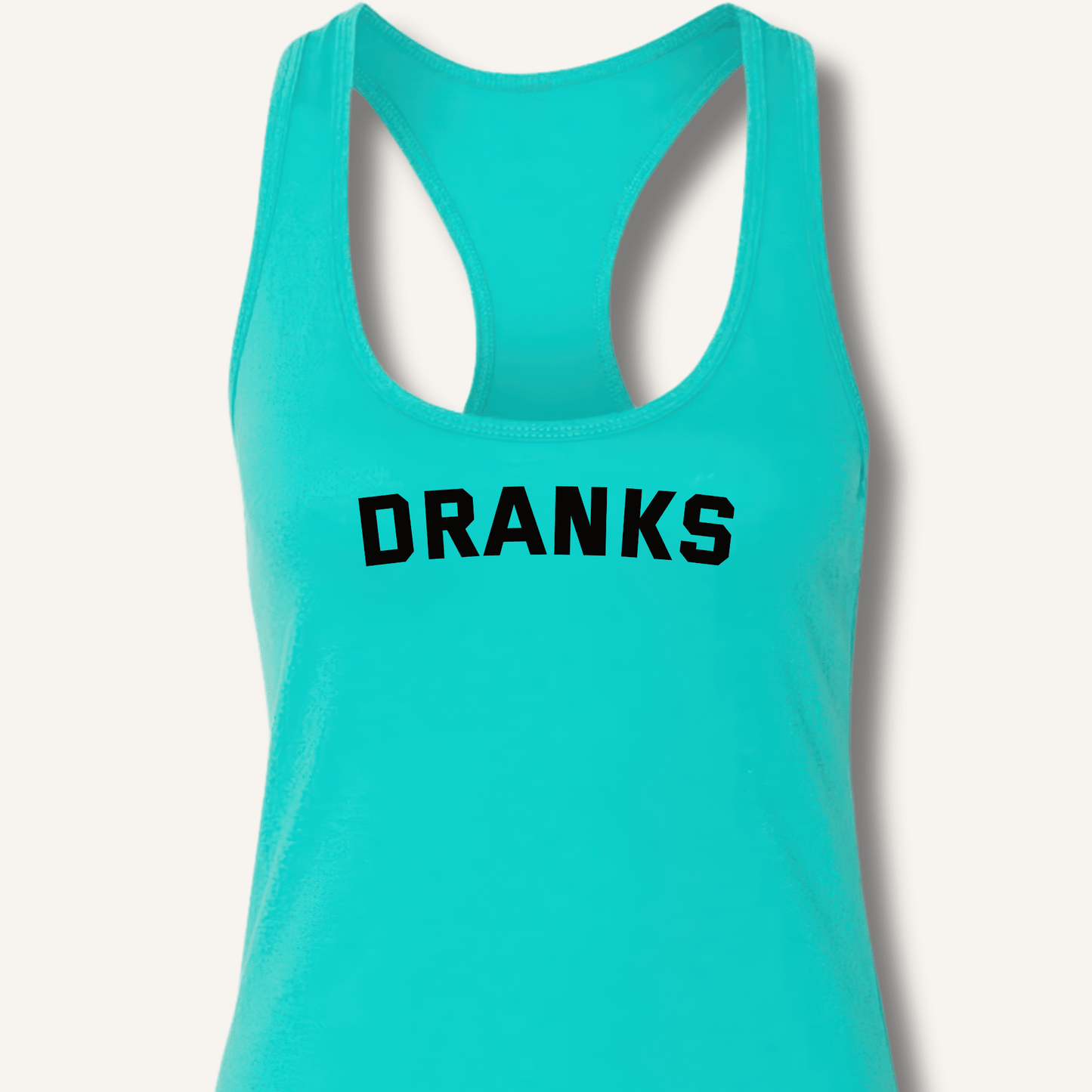 Dranks Racerback Tank - Sip & Shirt