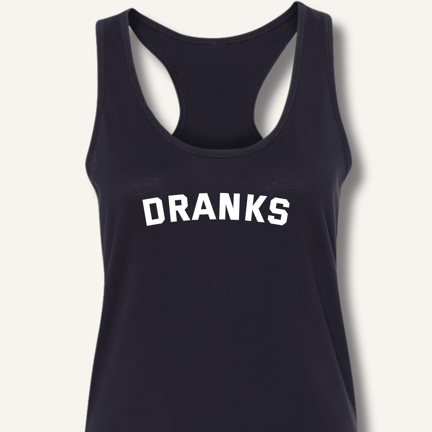 Dranks Racerback Tank - Sip & Shirt