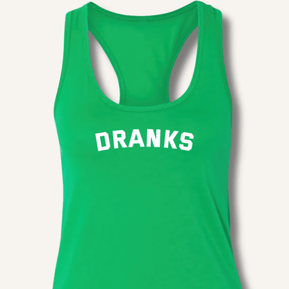 Dranks Racerback Tank - Sip & Shirt