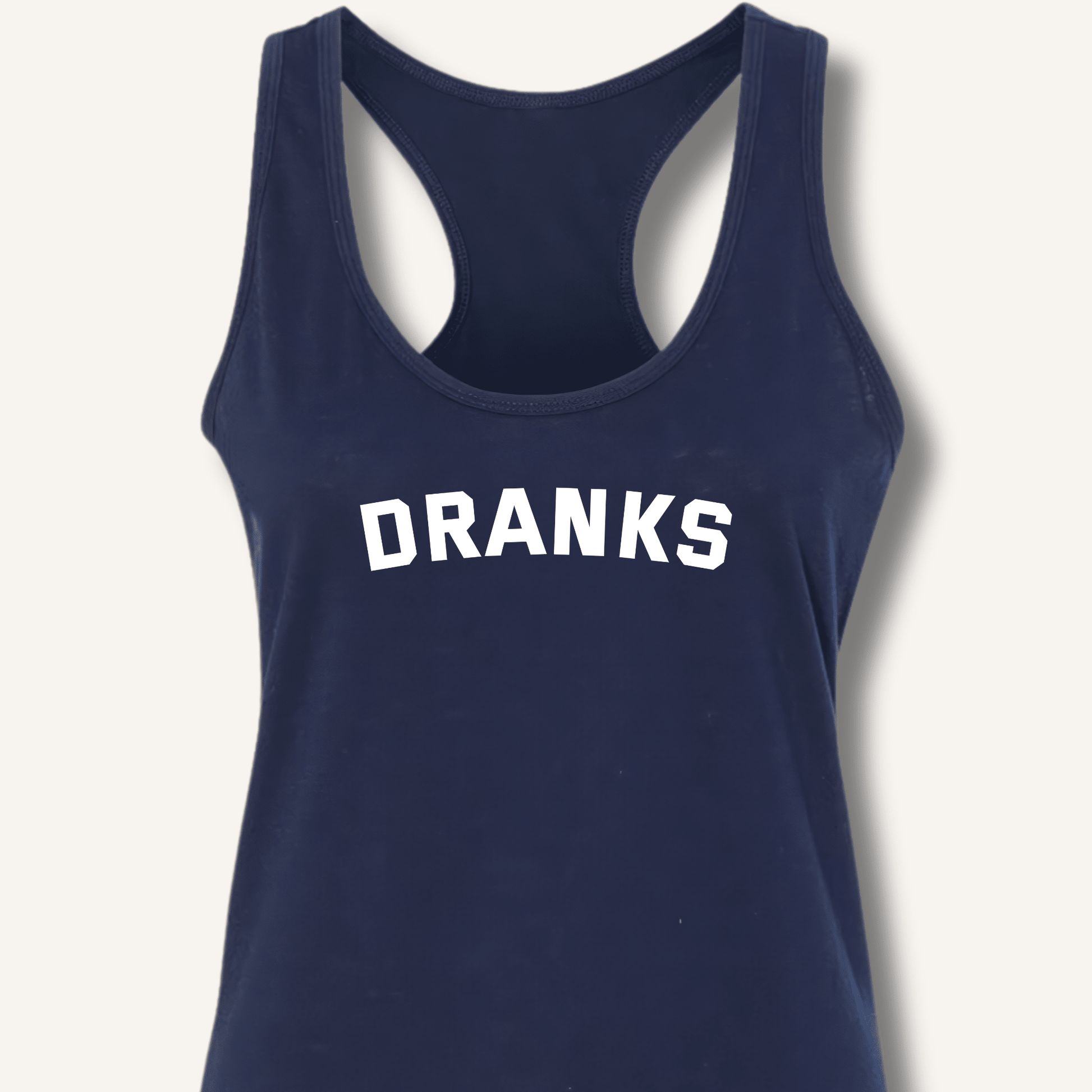 Dranks Racerback Tank - Sip & Shirt