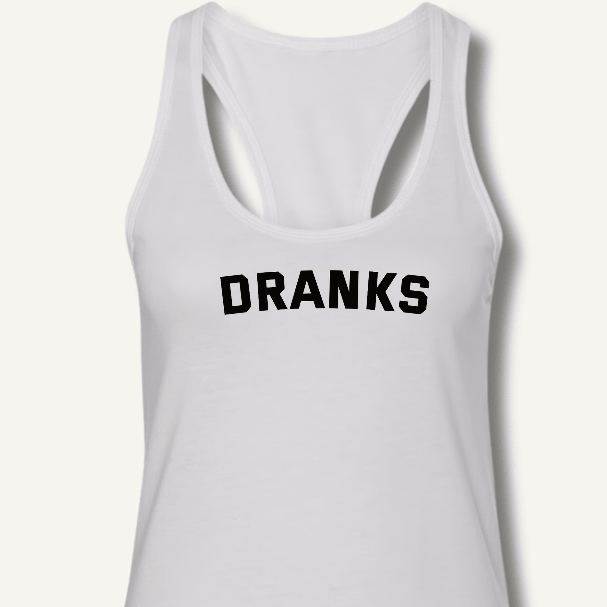 Dranks Racerback Tank - Sip & Shirt