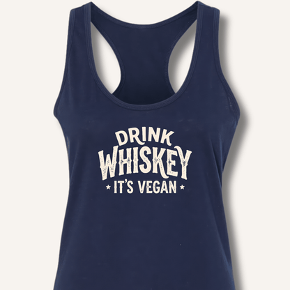 Drink Whiskey It's Vegan Racerback Tank - Sip & Shirt