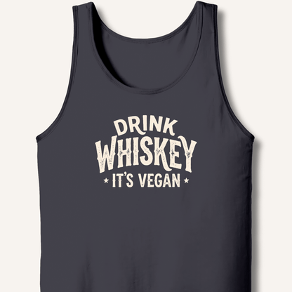 Drink Whiskey It's Vegan Tank - Sip & Shirt
