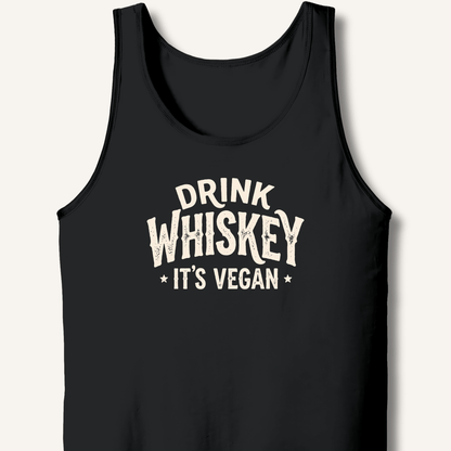 Drink Whiskey It's Vegan Tank - Sip & Shirt