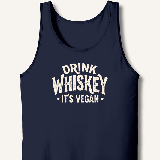 Drink Whiskey It's Vegan Tank - Sip & Shirt