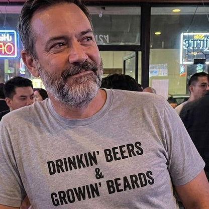 Drinkin' Beers & Growin' Beards T-Shirt - Sip & Shirt
