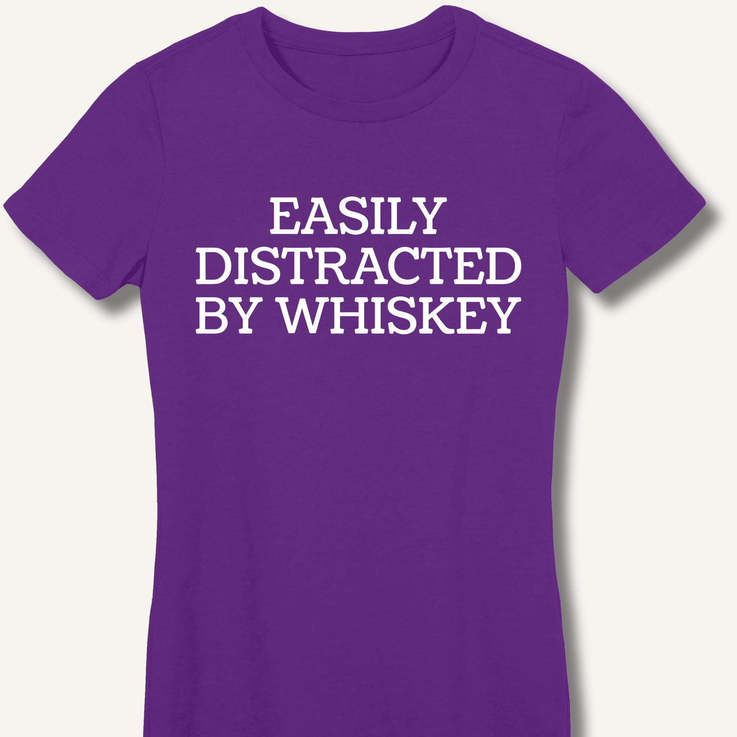 Easily Distracted By Whiskey Fitted T-Shirt - Sip & Shirt