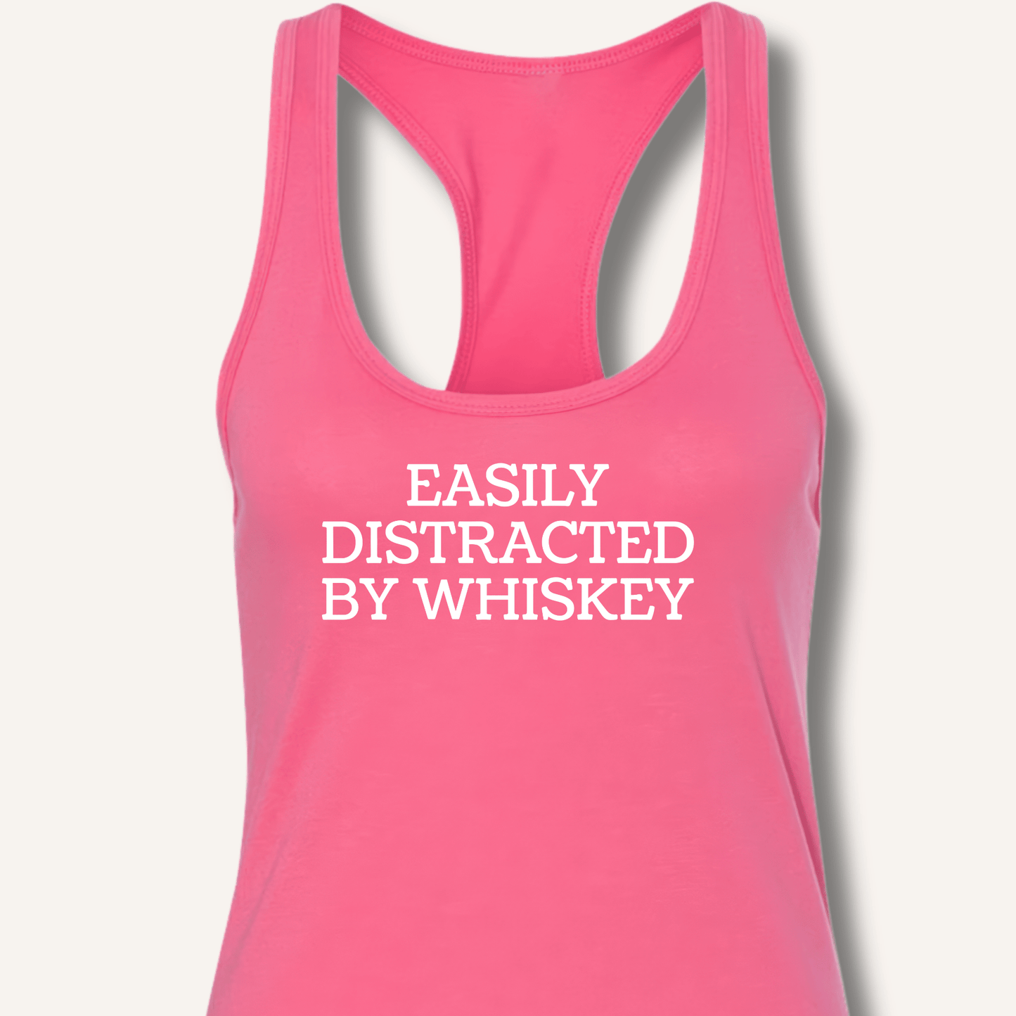 Easily Distracted By Whiskey Racerback Tank - Sip & Shirt