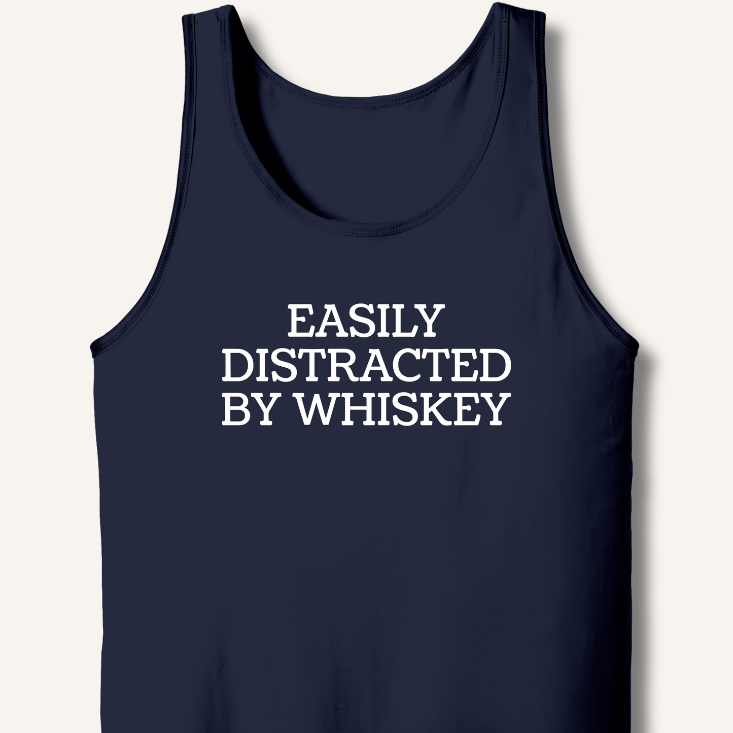 Easily Distracted By Whiskey Tank - Sip & Shirt
