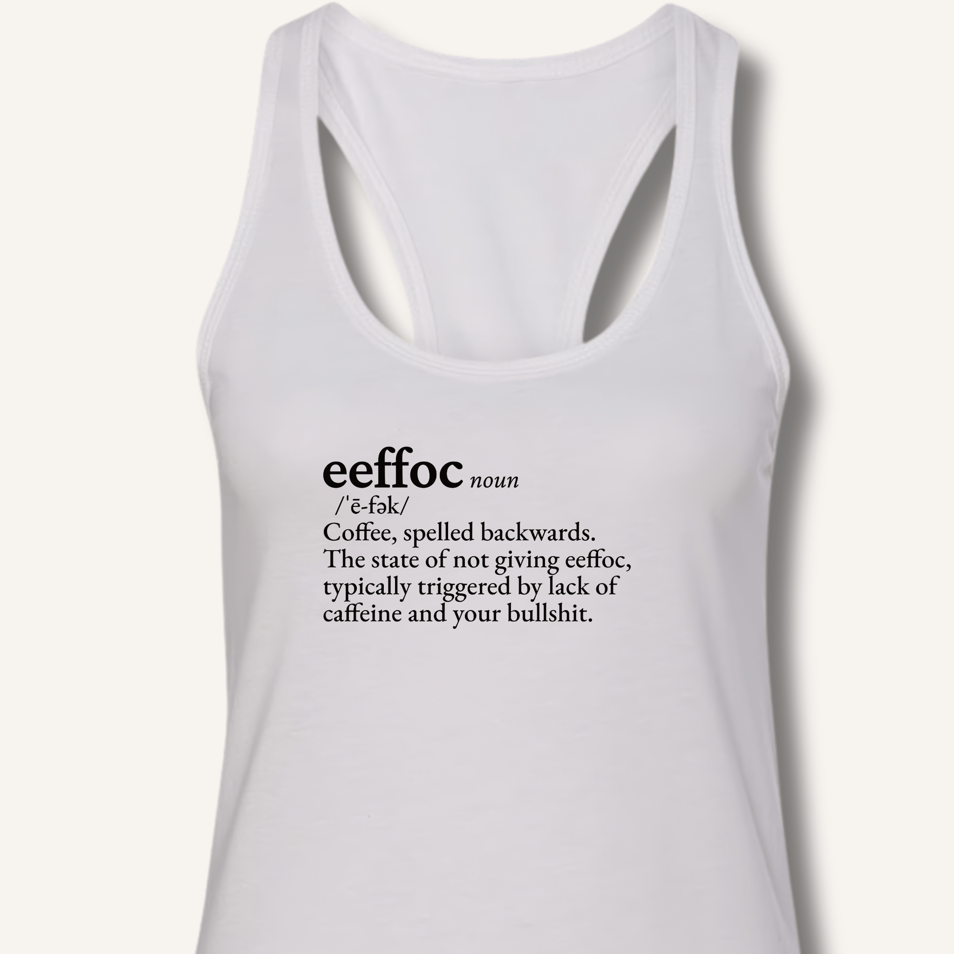 Eeffoc Definition Racerback Tank - Sip & Shirt