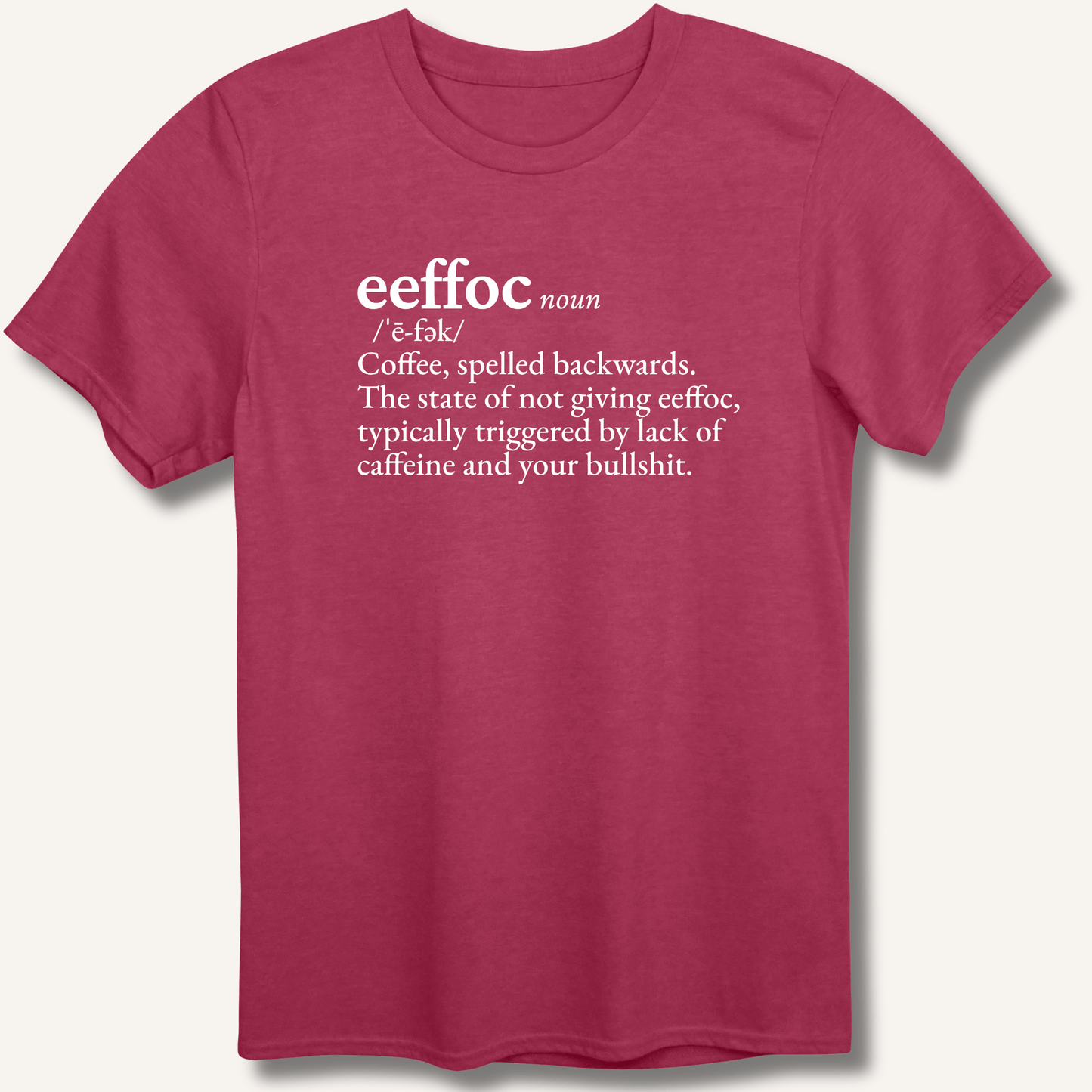 Eeffoc Definition T-Shirt - Sip & Shirt