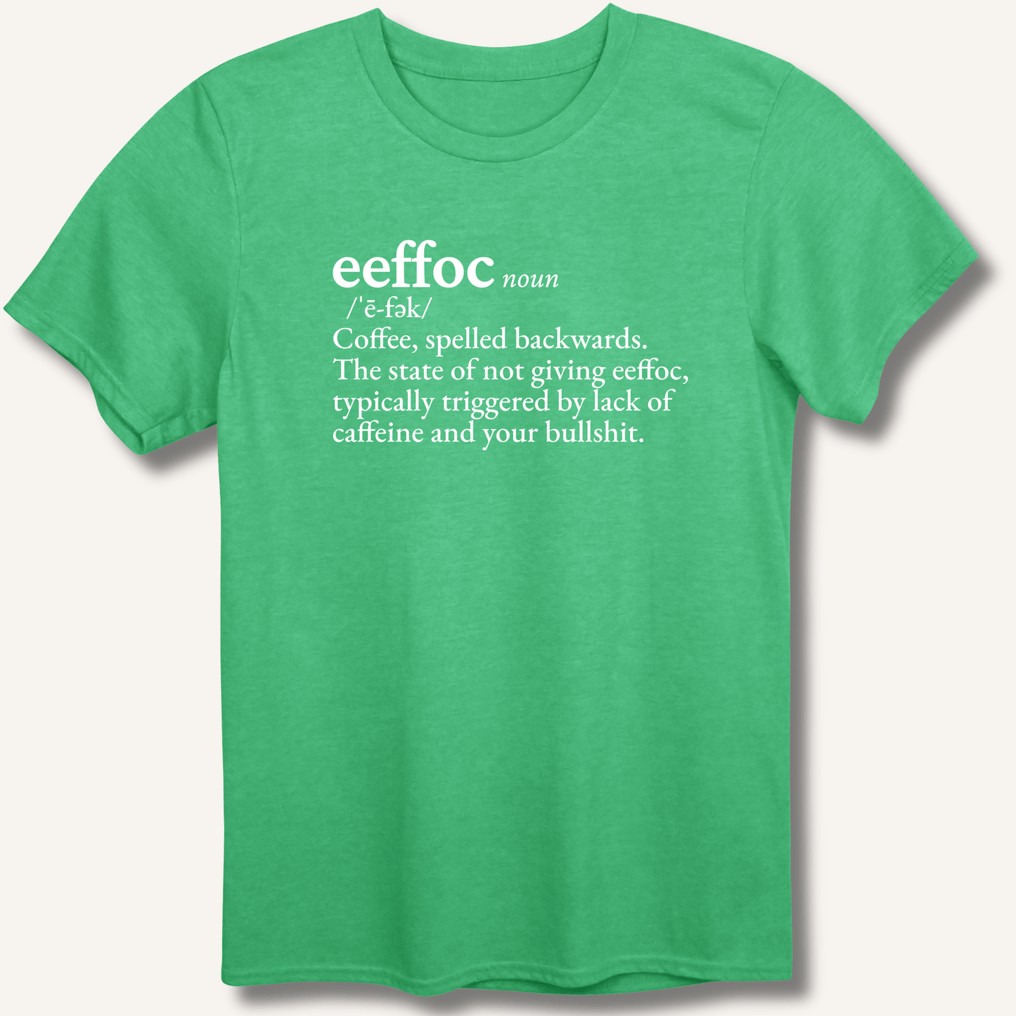 Eeffoc Definition T-Shirt - Sip & Shirt