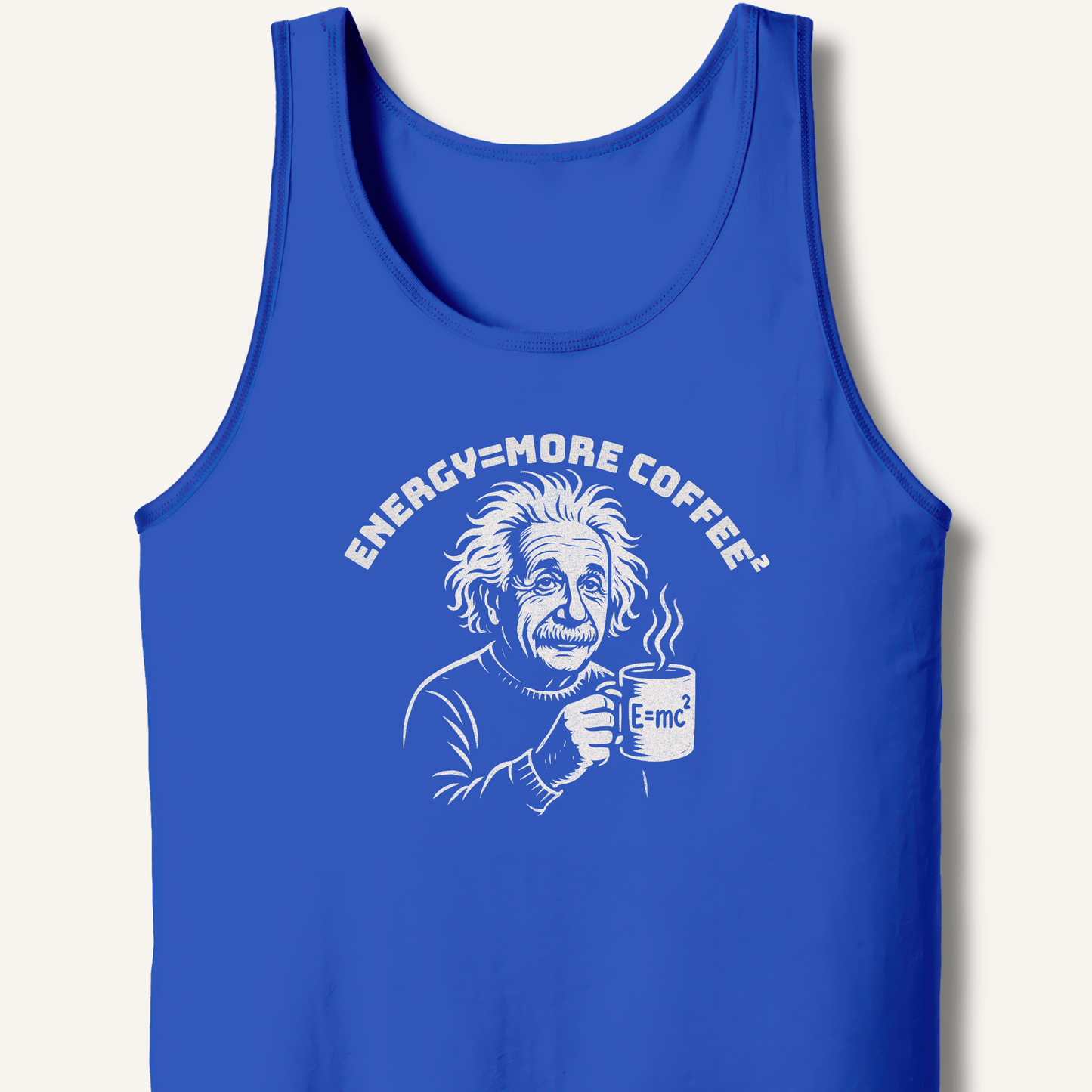 Energy = More Coffee² Tank - Sip & Shirt