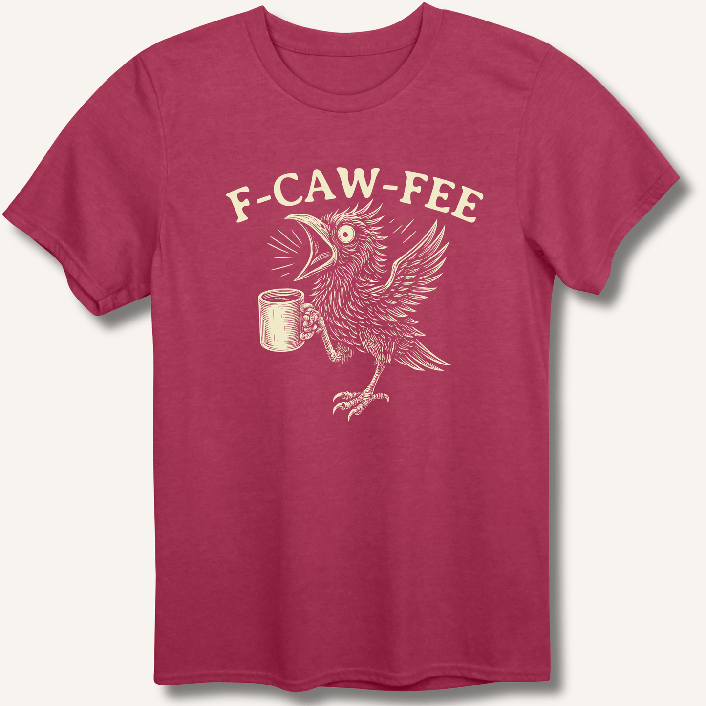 F - CAW - FEE T-Shirt - Sip & Shirt