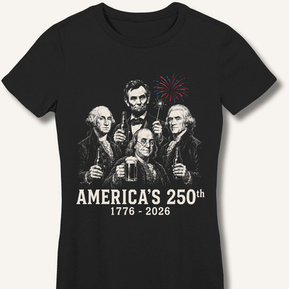 Founding Fathers 250th Beer Fitted T-Shirt - Sip & Shirt