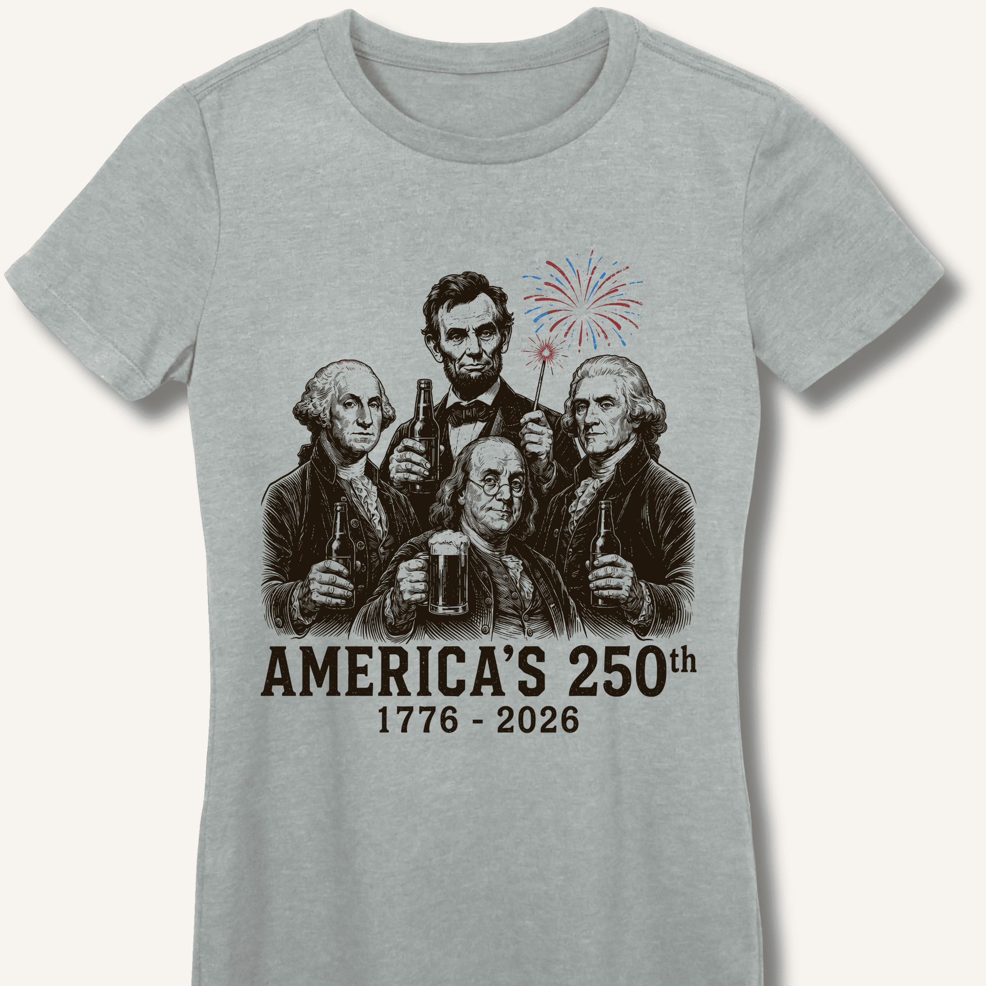 Founding Fathers 250th Beer Fitted T-Shirt - Sip & Shirt