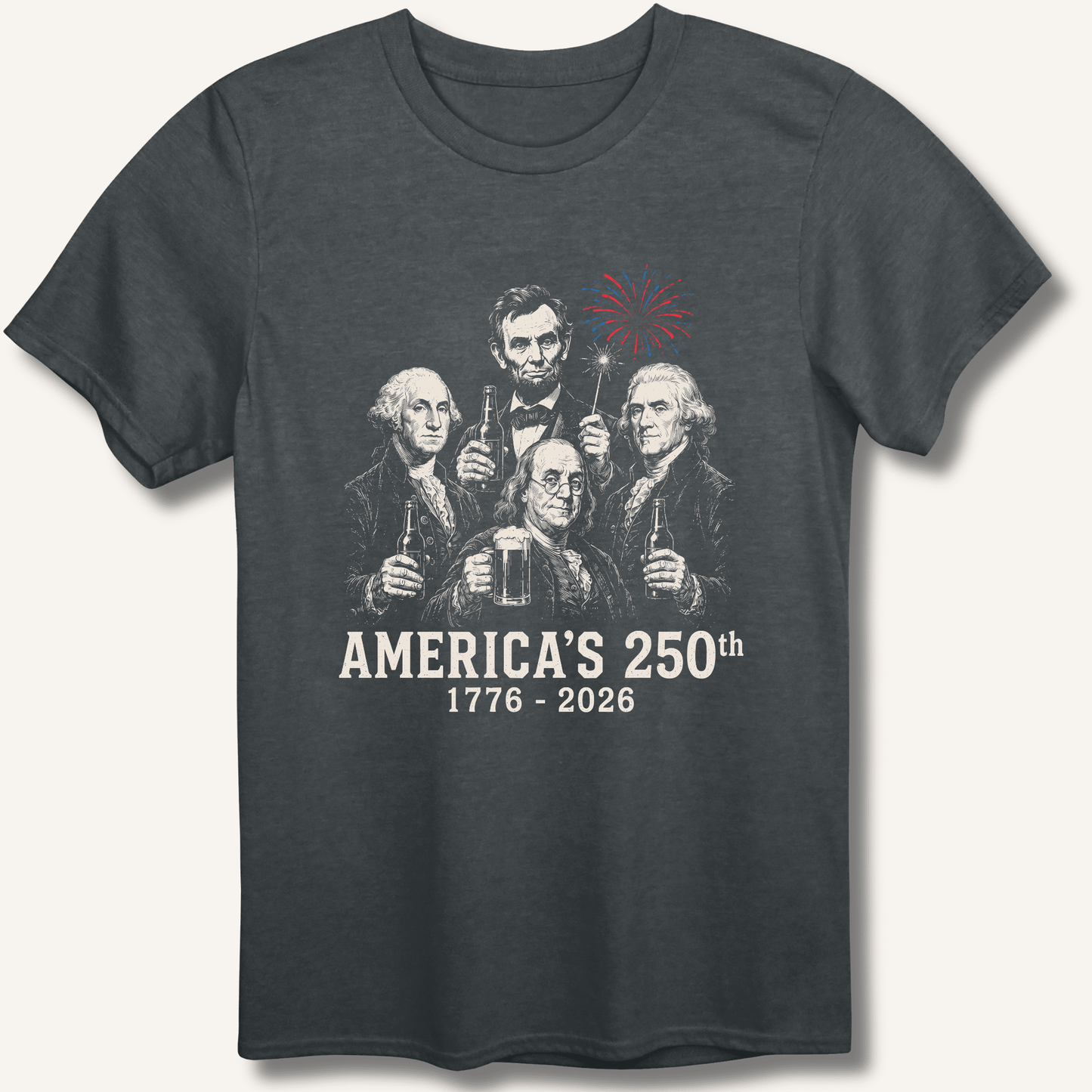 Founding Fathers 250th Beer T-Shirt - Sip & Shirt