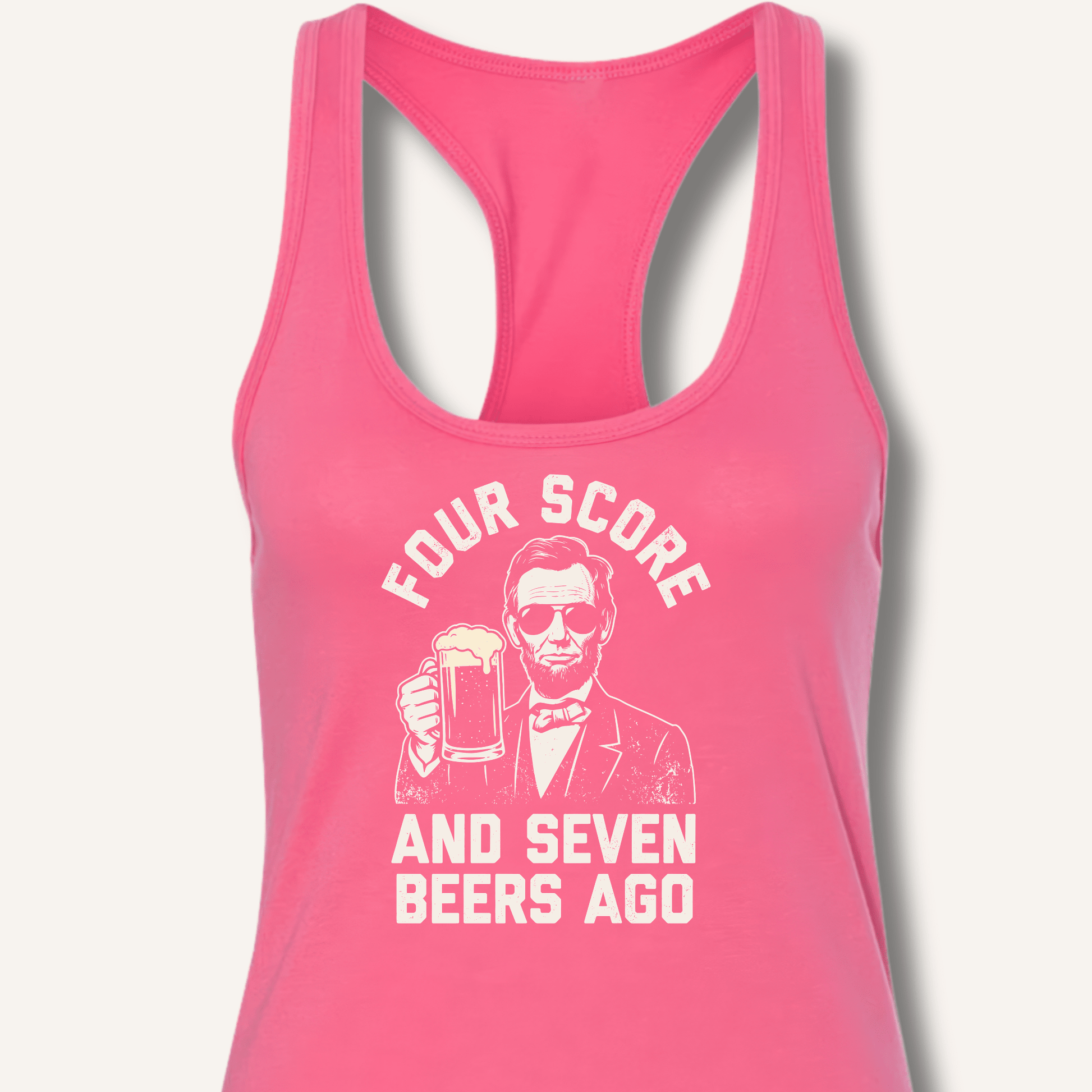 Four Score and Seven Beers Ago Racerback Tank - Sip & Shirt