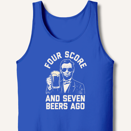 Four Score and Seven Beers Ago Tank - Sip & Shirt