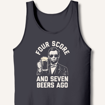 Four Score and Seven Beers Ago Tank - Sip & Shirt