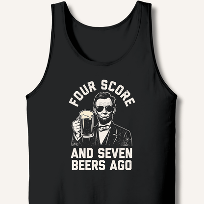 Four Score and Seven Beers Ago Tank - Sip & Shirt