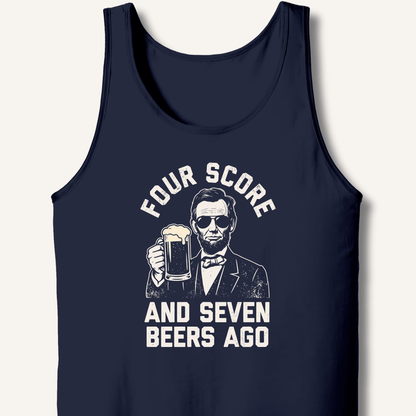 Four Score and Seven Beers Ago Tank - Sip & Shirt