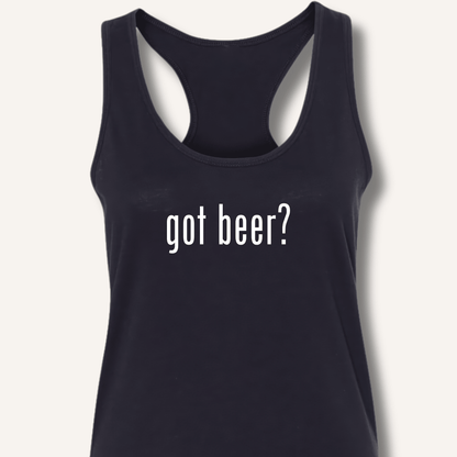got beer? Racerback Tank - Sip & Shirt