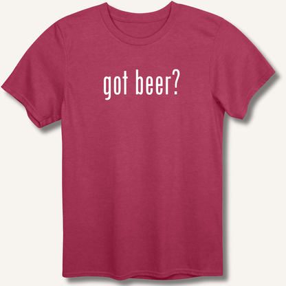 got beer? T-Shirt - Sip & Shirt