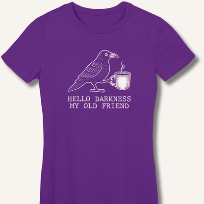Hello Darkness Fitted T-Shirt - Sip & Shirt
