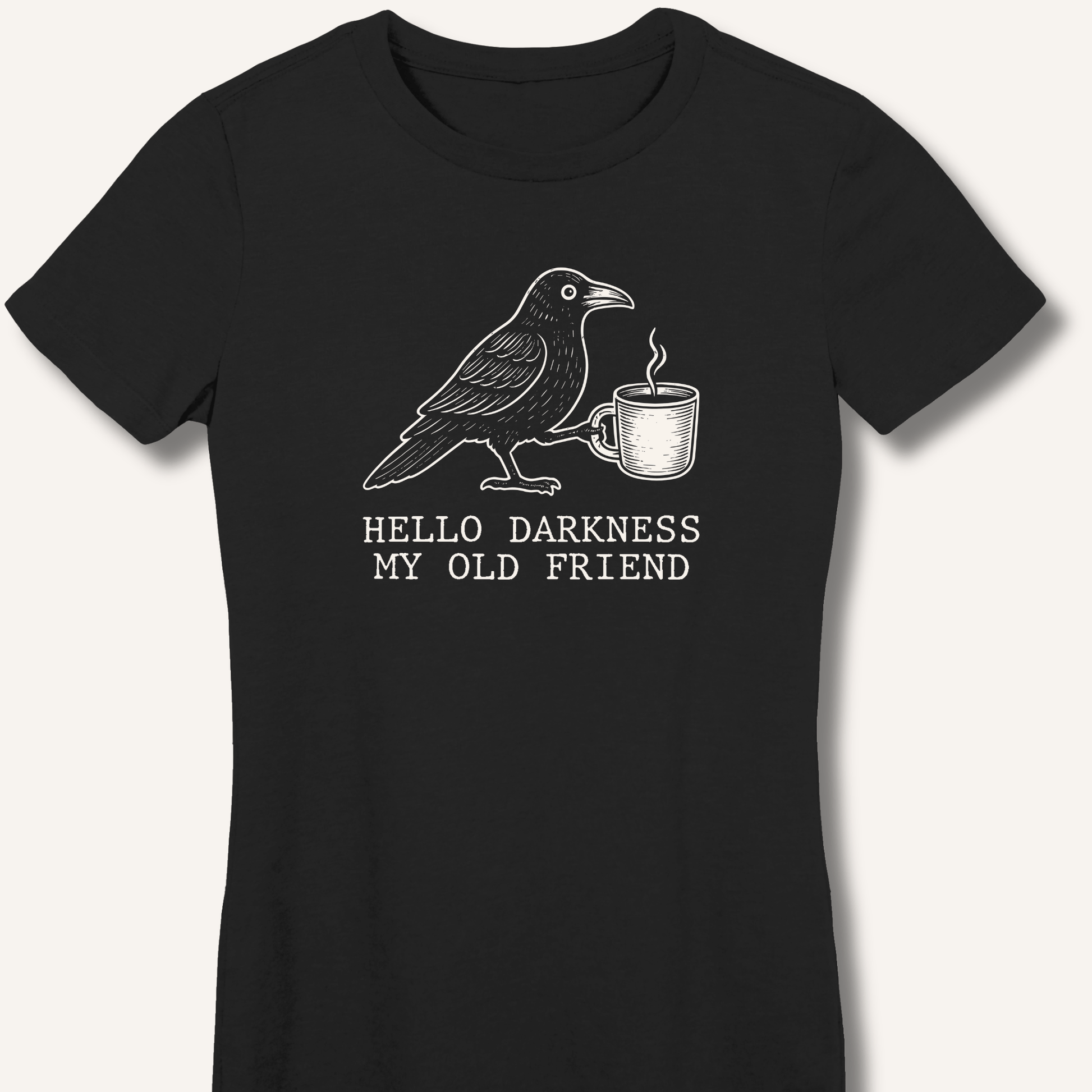 Hello Darkness Fitted T-Shirt - Sip & Shirt