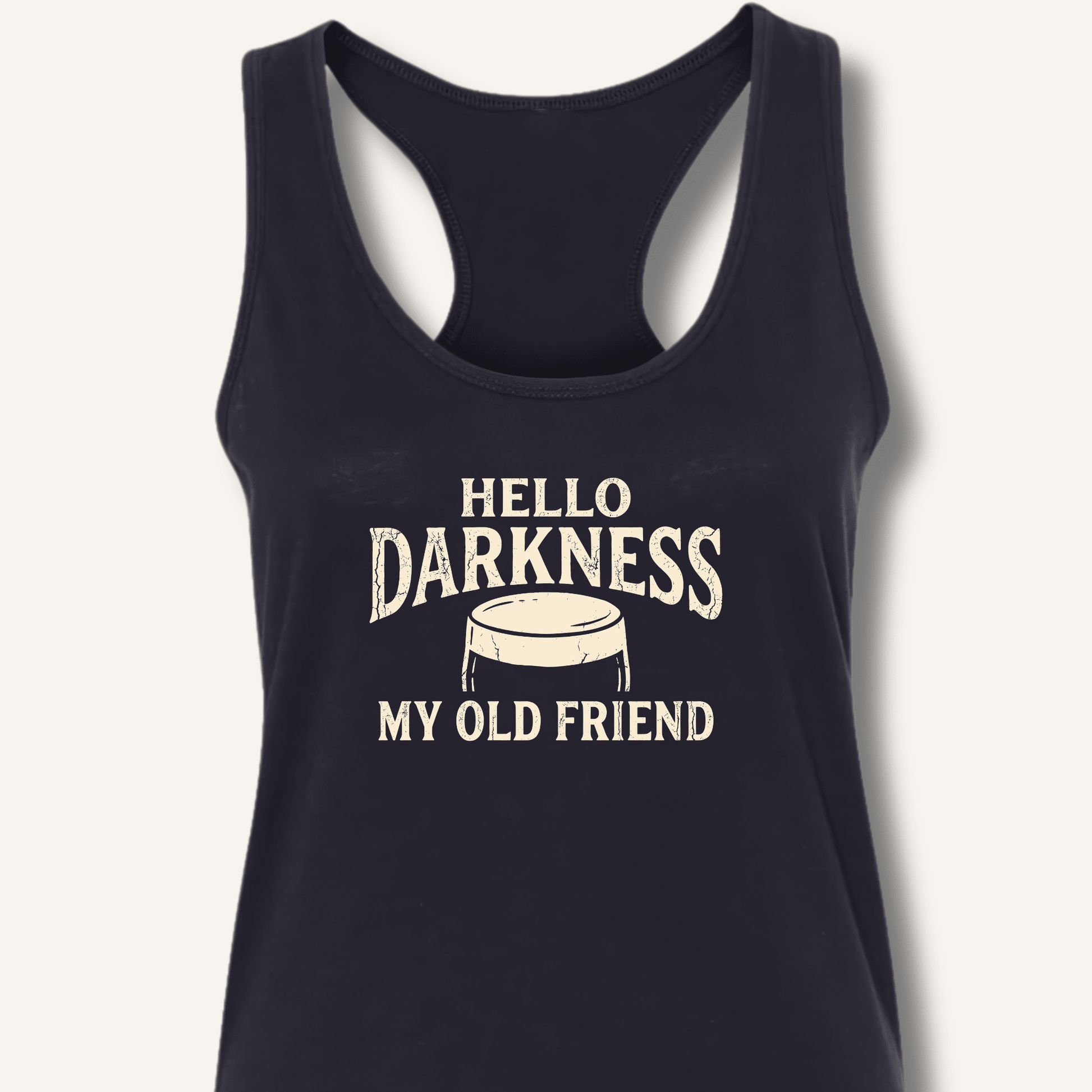Hello Darkness My Old Friend Racerback Tank - Sip & Shirt